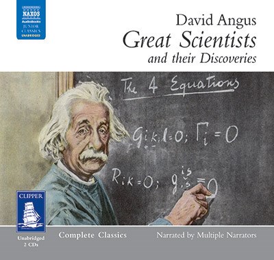 Great Scientists and Their Discoveries